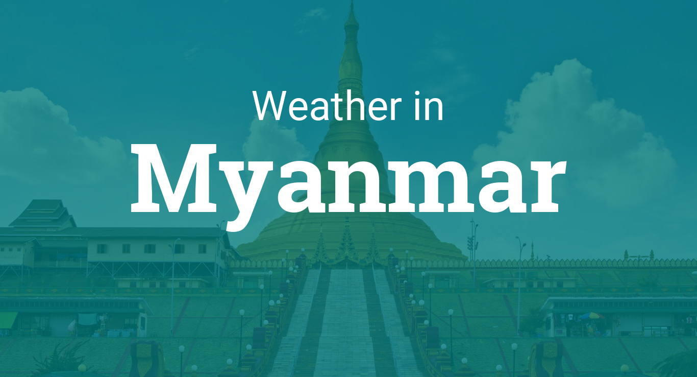 weather in myanmar essay